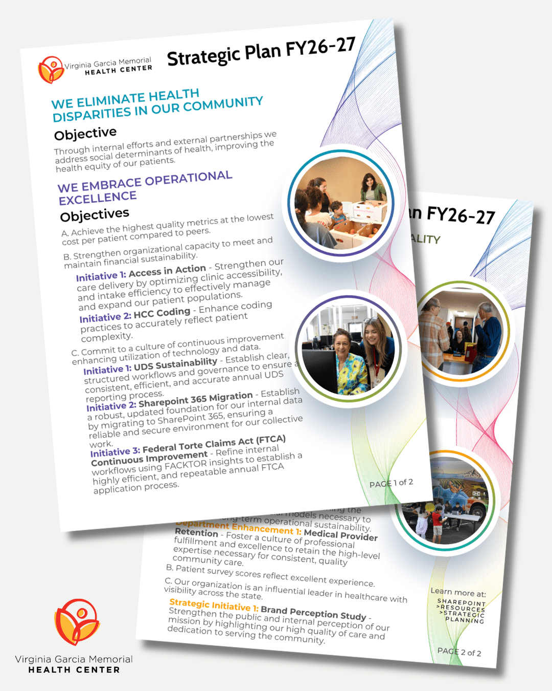 An image showing two overlapping pages of the Virginia Garcia Memorial Health Center's "Strategic Plan FY26-27." The first page features the heading "We Eliminate Health Disparities in Our Community" with an objective to address social determinants of health. It also includes the heading "We Embrace Operational Excellence" with objectives and initiatives focused on "Access in Action," "HCC Coding," "UDS Sustainability," "SharePoint 365 Migration," and "Federal Tort Claims Act (FTCA) Continuous Improvement." Two circular photos show staff interacting with community members and working at a computer. The second page, partially visible underneath, lists additional objectives regarding medical provider retention, patient survey scores, and a "Brand Perception Study" strategic initiative. The bottom left features the Virginia Garcia Memorial Health Center logo.